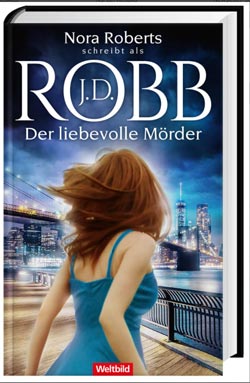 41 Der Liebevolle Morder J D Robb 07 12 Neu Nora Roberts J D Robb Bucher Fanpage